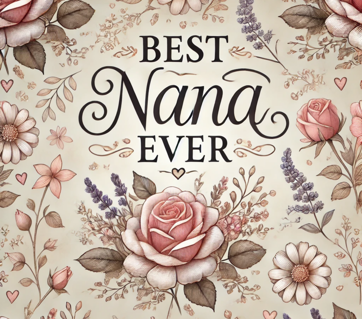 Best Nana Ever - Various Options