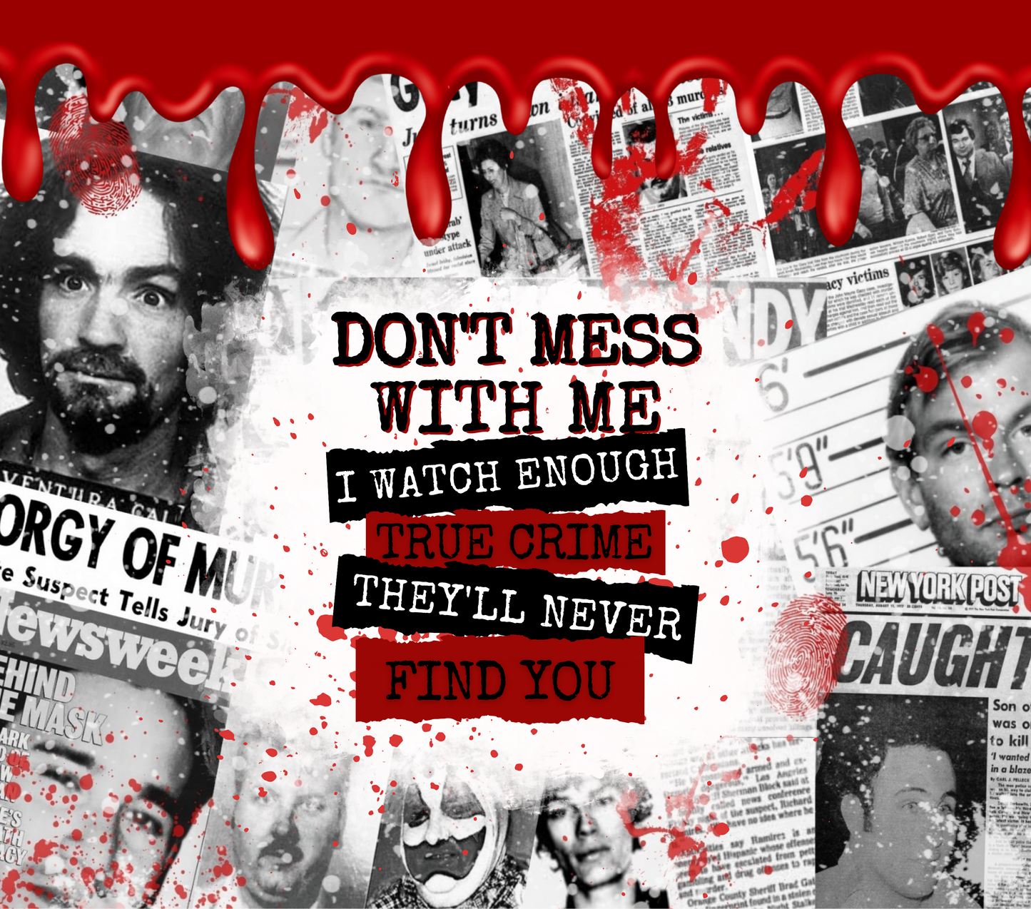 True Crime Tumbler